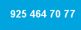925 464 70 77